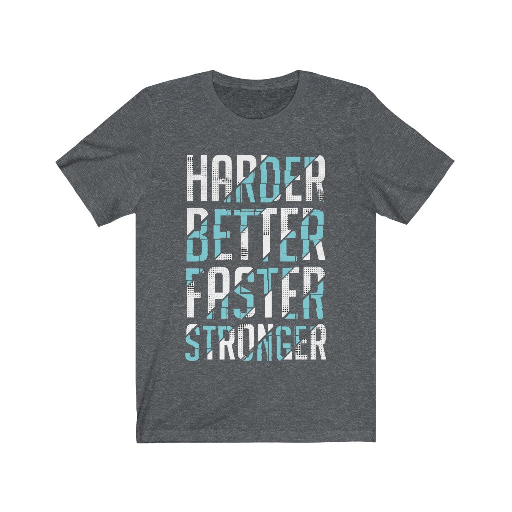 Harder Better Faster Stronger Lettering T-Shirt
