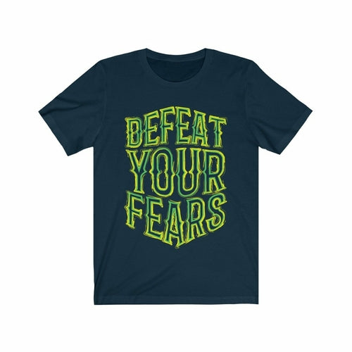 Defeat Your Fears Lettering T-Shirt