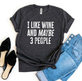 Wine and Three People Graphic T-Shirt